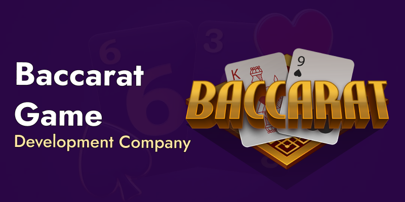 Baccarat Game Development Company