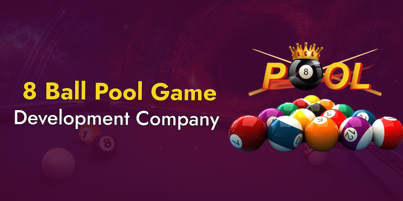 8 Ball Pool Game Development Company