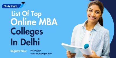 List of Top Online MBA College in Delhi