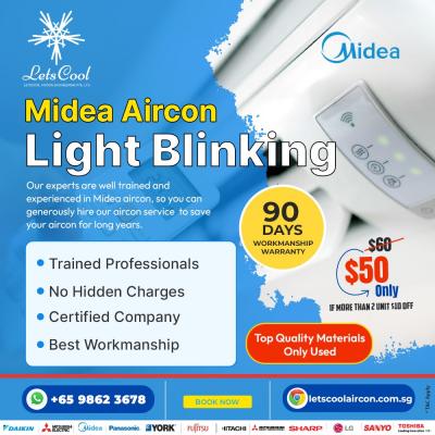 Midea aircon light blinking servicing - Singapore Region Other
