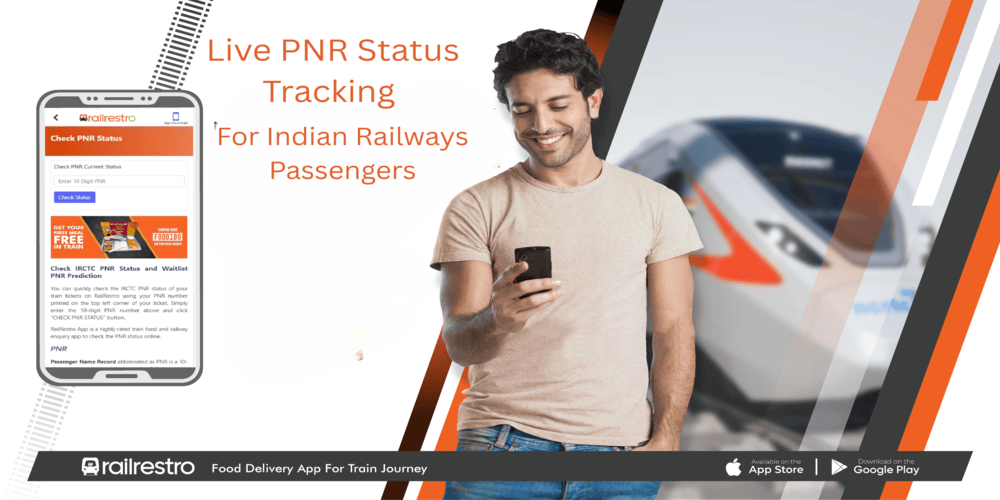 Live PNR Status Tracking For Indian Railways Passengers
