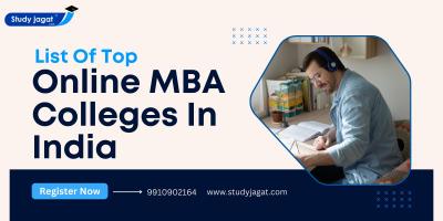 List of Top Online MBA Colleges in India