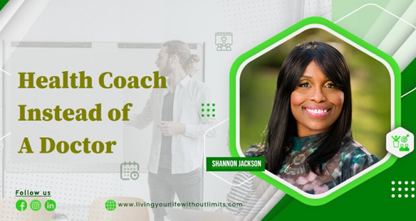 6 times you should hire a health coach instead of a doctor