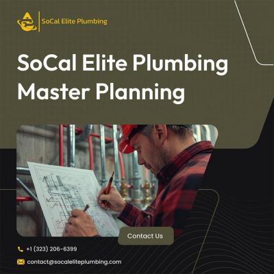 Plumbing Master Planning | SoCal Elite Plumbing - Los Angeles Other