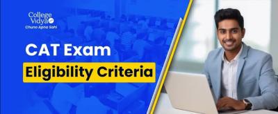 CAT Exam Eligibility Criteria 2025 - Check Age Limit Toady!
