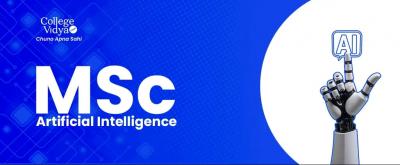 M.Sc In Artificial Intelligence - Top Colleges, Eligibility, Fees, Admission 2025