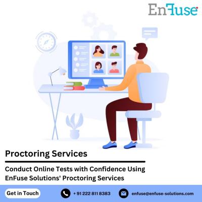 Conduct Online Tests with Confidence Using EnFuse Solutions' Proctoring Services