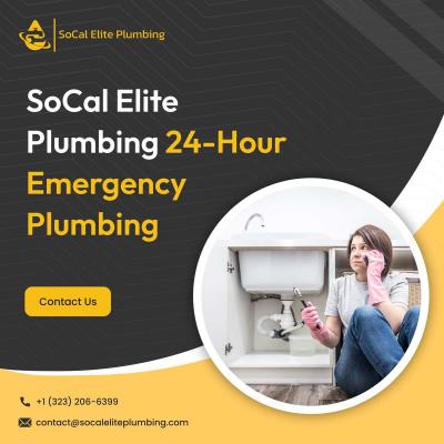 24-Hour Emergency Plumbing | SoCal Elite Plumbing