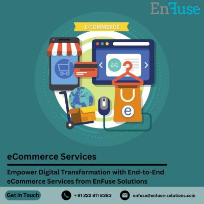 Empower Digital Transformation with End-to-End E-commerce Services from EnFuse Solutions - Mumbai Other