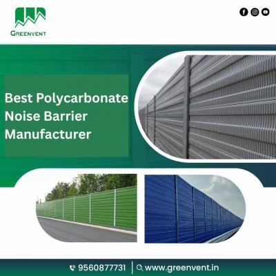 Best Polycarbonate Noise Barrier Manufacturer