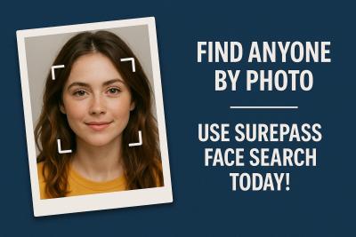Find Anyone by Photo – Use Surepass Face Search Today!