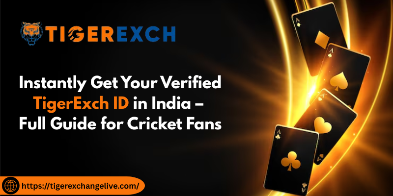 Instantly Get Your Verified TigerExch ID in India | Tiger Exchange