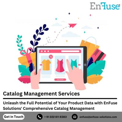 Unleash the Full Potential of Your Product Data with EnFuse's Comprehensive Catalog Management - Mumbai Other