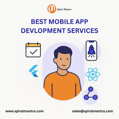 Build Future-Ready Mobile App Development Services Spiral Mantra