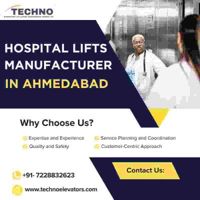 Hospital Lifts Manufacturer in Ahmedabad – Techno Elevator