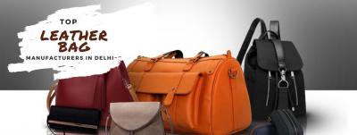 Leather Bag Manufacturers in Delhi - Gurgaon Other