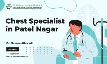 Chest Specialist in Patel Nagar