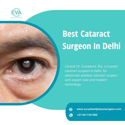 Best Cataract Surgeon In Delhi