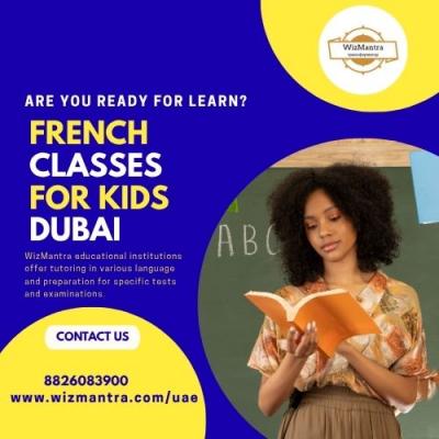 Best French Language Classes for Kids in Dubai