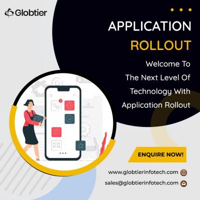 Unlock Growth with Expert Application Rollout Services