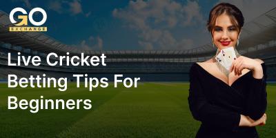 Live Cricket Betting Tips for Beginners Goexch9
