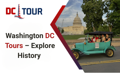 Washington DC Tours – Explore History 