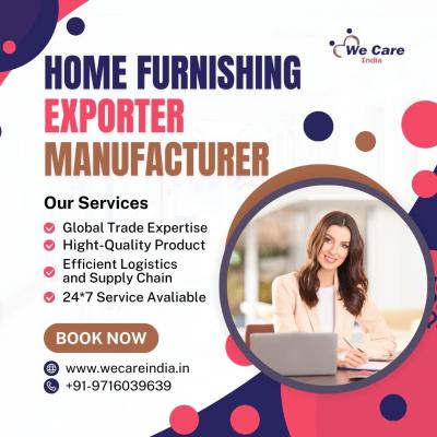 Home Furnishing Export Manufacturer