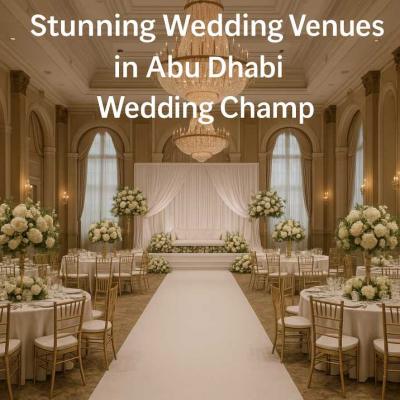 Stunning Wedding Venues in Abu Dhabi - Wedding Champ
