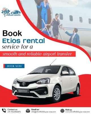 Etios Car Rental Jaipur | shristiholidayservices.com