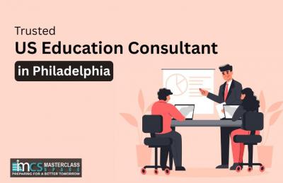 Trusted US Education Consultant in Philadelphia