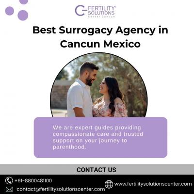 Best Surrogacy Agency in Cancun Mexico