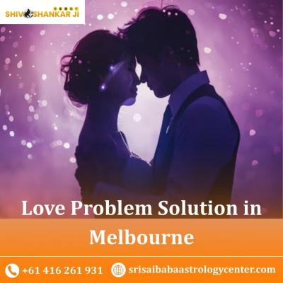 Love Problem Solution in Melbourne - Melbourne Other