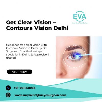Get Clear Vision – Contoura Vision Delhi