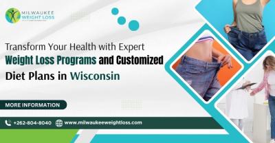 Transform Your Health with Expert Weight Loss Programs and Customized Diet Plans in Wisconsin