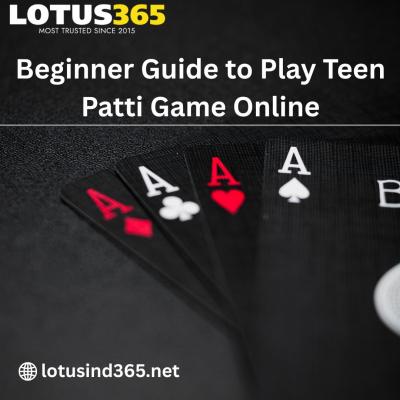 Beginner Guide to Play Teen Patti Game Online
