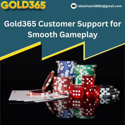 Gold365 Customer Support for Smooth Gameplay