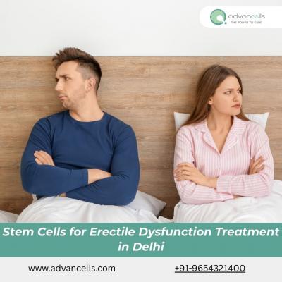 Stem Cells for Erectile Dysfunction Treatment in Delhi​