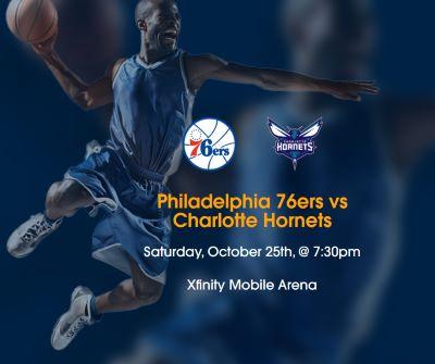 Philadelphia 76ers vs Charlotte Hornets Tickets Xfinity Mobile Arena Oct 25th, 2025