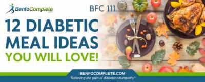 12 Diabetic Meal Ideas- Benfocomplete