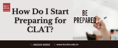 How Do I Start Preparing for CLAT? 