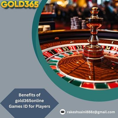Benefits of gold365online Games ID for Players