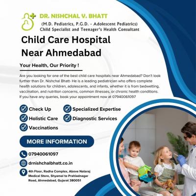Child Care Hospital Near  Ahmedabad