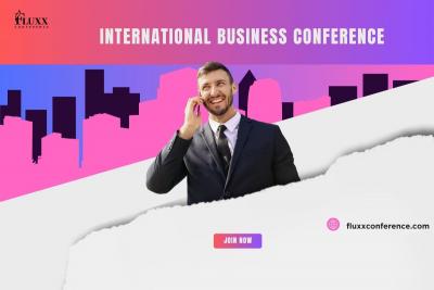 International Business Conference : Uniting Global Leaders for Innovation and Growth