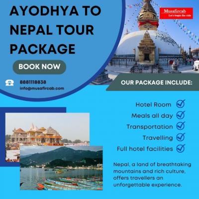 Ayodhya to Nepal Tour Package with Musafircab