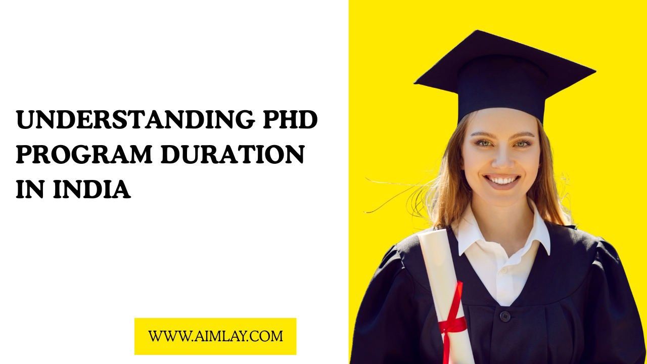 Understanding PhD Program Duration in India - Delhi Other