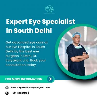 Expert Eye Specialist in South Delhi