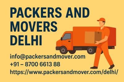 Packers and Movers in Delhi – Safe & Affordable 