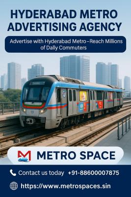 Hyderabad Metro Advertising Agency – Metro Space - Other Other