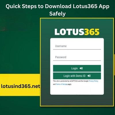 Quick Steps to Download Lotus365 App Safely