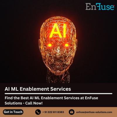Find the Best AI ML Enablement Services at EnFuse Solutions - Call Now!
